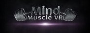 Mind Muscle VR System Requirements
