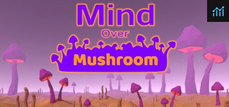 Mind Over Mushroom PC Specs