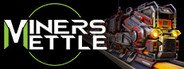 Miner's Mettle System Requirements