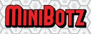 MiniBotz System Requirements