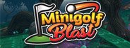 Minigolf Blast System Requirements