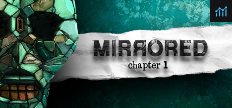 Mirrored - Chapter 1 PC Specs
