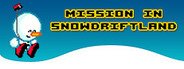Mission in Snowdriftland System Requirements