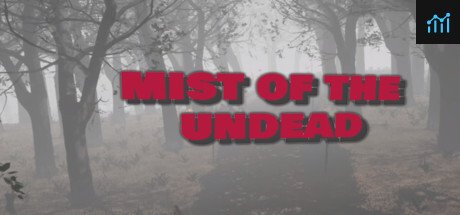 Mist of the Undead PC Specs