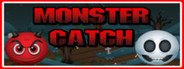 Can I Run Monster Catch?