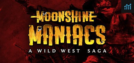 Moonshine Maniacs - A Wild West Saga PC Specs