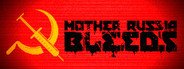 Can I Run Mother Russia Bleeds?