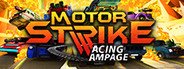 Motor Strike: Racing Rampage System Requirements