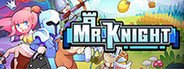 Mr.Knight System Requirements