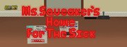 Ms. Squeaker's Home for the Sick System Requirements