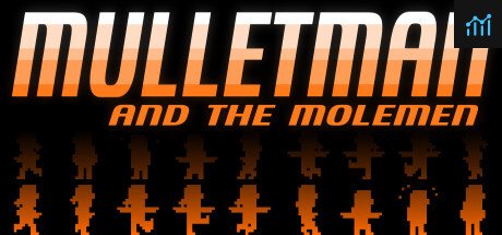 Can I Run Mulletman and the Molemen?