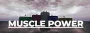 MUSCLE POWER System Requirements