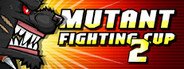 Mutant Fighting Cup 2 System Requirements