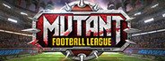 Mutant Football League System Requirements