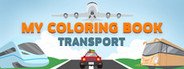 My Coloring Book: Transport System Requirements