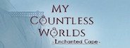 My Countless Worlds ~Enchanted Cape~ System Requirements