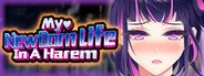 Can I Run My Newborn Life In A Harem?