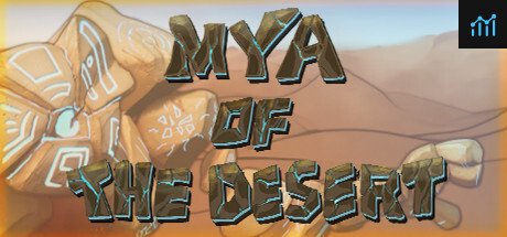 Mya of the Desert PC Specs