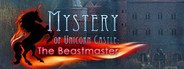 Mystery of Unicorn Castle: The Beastmaster System Requirements