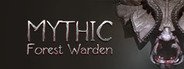 Mythic: Forest Warden System Requirements