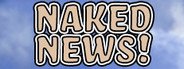 Naked News System Requirements