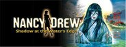 Nancy Drew: Shadow at the Water's Edge System Requirements