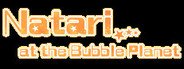 Natari at the Bubble Planet System Requirements