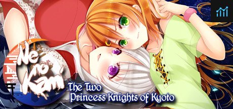 Ne no Kami: The Two Princess Knights of Kyoto PC Specs