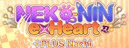 NEKO-NIN exHeart +PLUS Nachi System Requirements