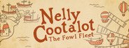 Can I Run Nelly Cootalot: The Fowl Fleet?