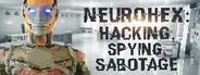 NeuroHex: Hacking, Spying, Sabotage System Requirements