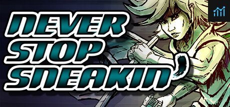 Never Stop Sneakin' System Requirements