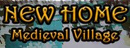 New Home: Medieval Village System Requirements