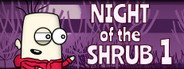 Night of the Shrub Part 1 System Requirements