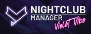 Nightclub Manager: Violet Vibe System Requirements