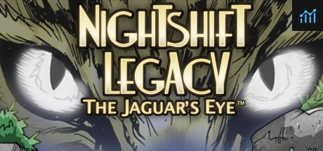 Nightshift Legacy: The Jaguar's Eye PC Specs