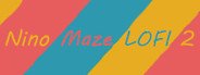 Nino Maze LOFI II System Requirements