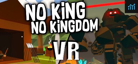 No King No Kingdom VR PC Specs