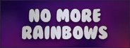 No More Rainbows System Requirements