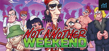 Not Another Weekend System Requirements