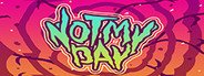 Not My Day! System Requirements