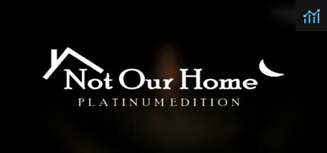 Not Our Home: Platinum Edition PC Specs