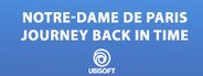 Notre-Dame de Paris: Journey Back in Time System Requirements