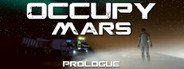 Occupy Mars: Prologue System Requirements