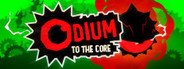 Can I Run Odium to the Core?