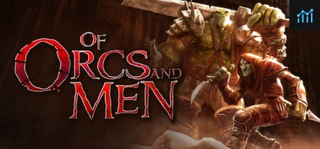 Of Orcs And Men PC Specs