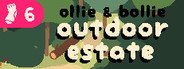 Ollie & Bollie: Outdoor Estate System Requirements