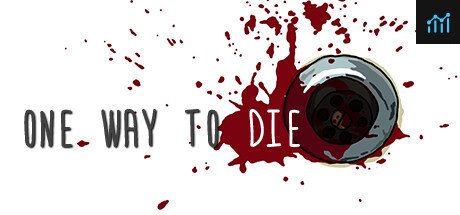 One Way To Die: Steam Edition System Requirements