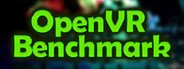 OpenVR Benchmark System Requirements