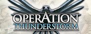 Operation Thunderstorm System Requirements